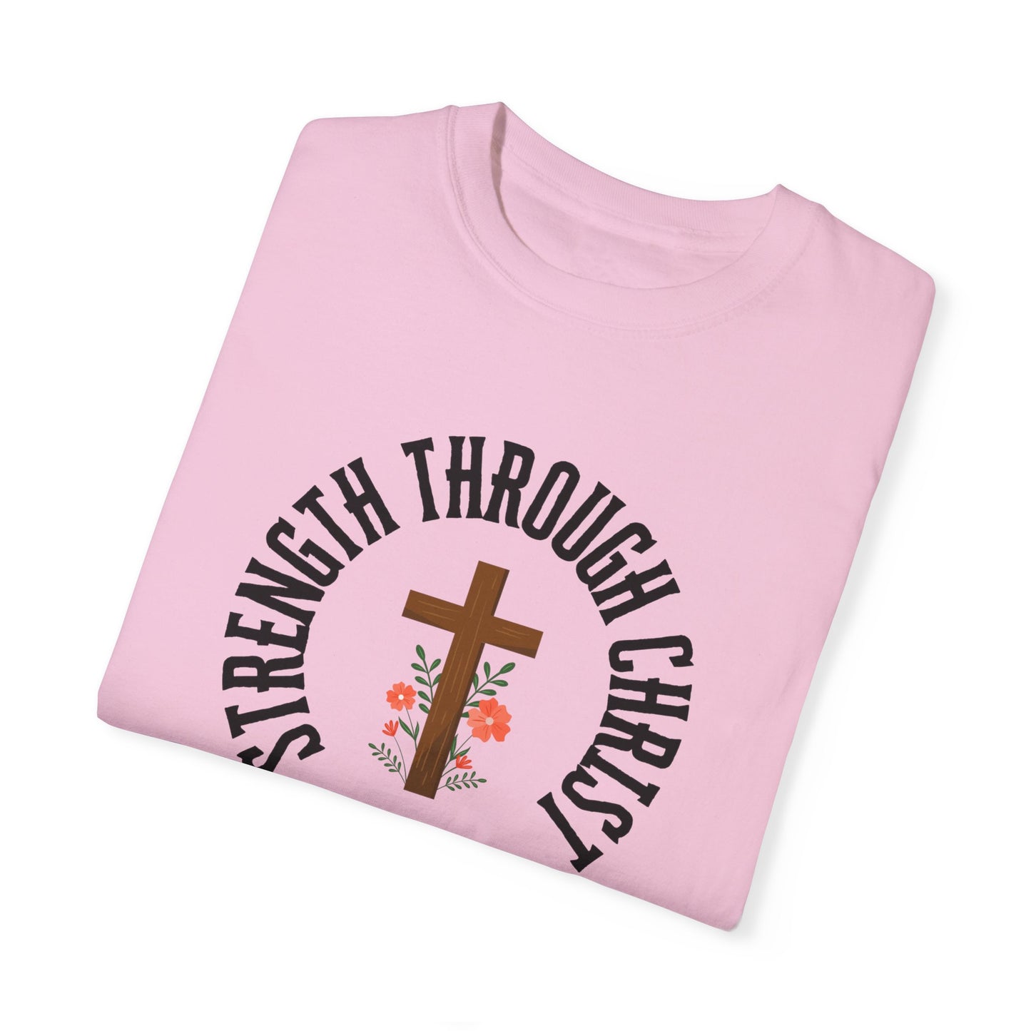 Inspirational Christian T-Shirt - Strength Through Christ, Philippians 4:13