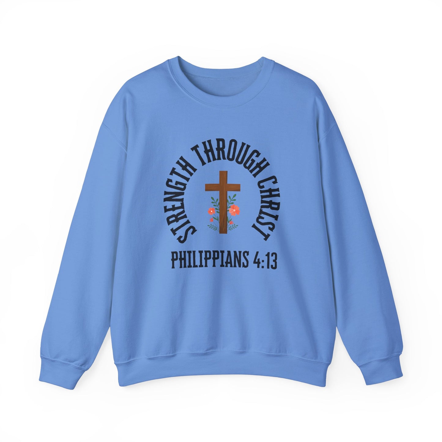 Strength Through Christ Sweatshirt