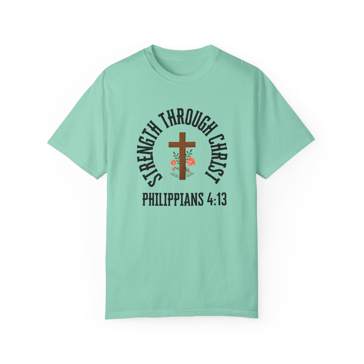 Inspirational Christian T-Shirt - Strength Through Christ, Philippians 4:13