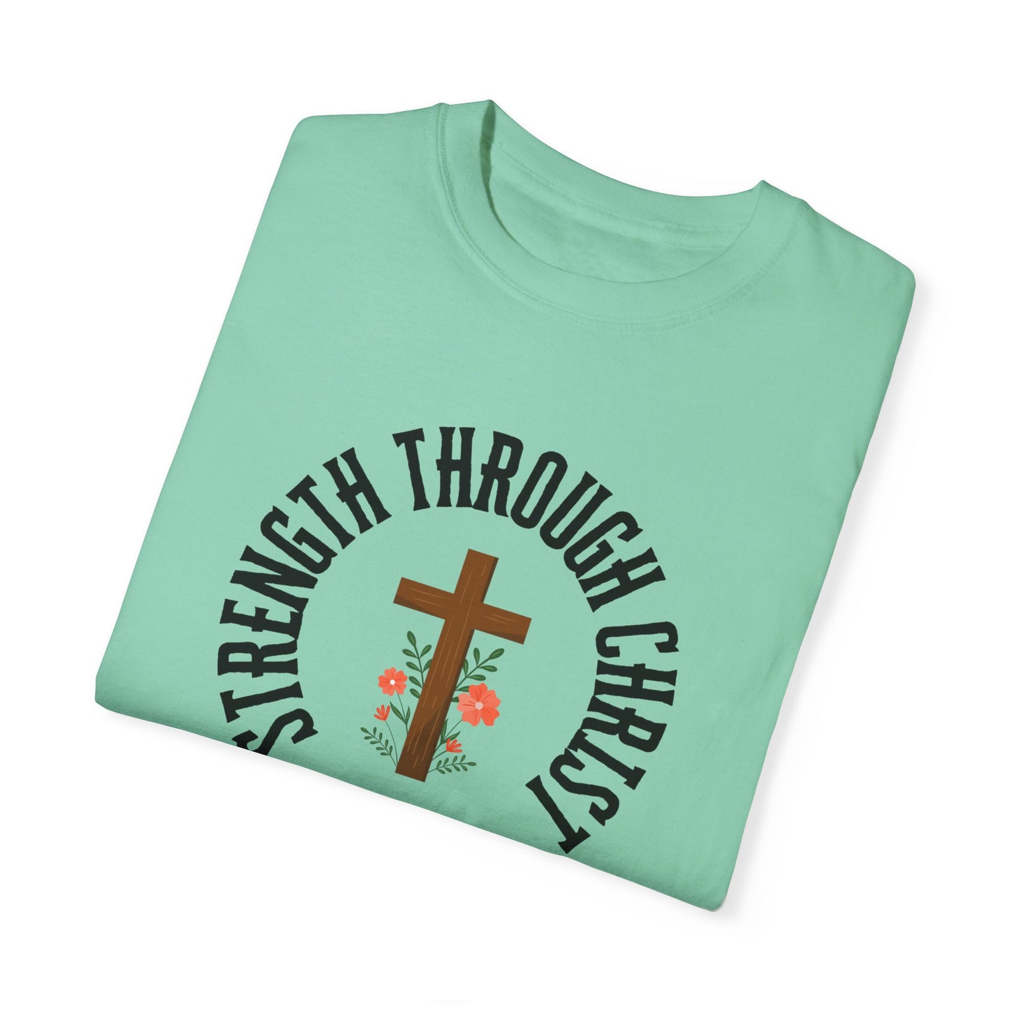 Inspirational Christian T-Shirt - Strength Through Christ, Philippians 4:13