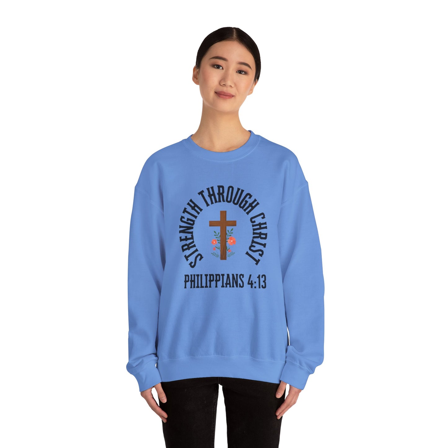 Strength Through Christ Sweatshirt