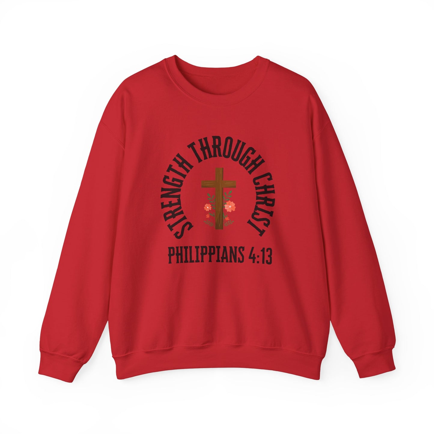 Strength Through Christ Sweatshirt