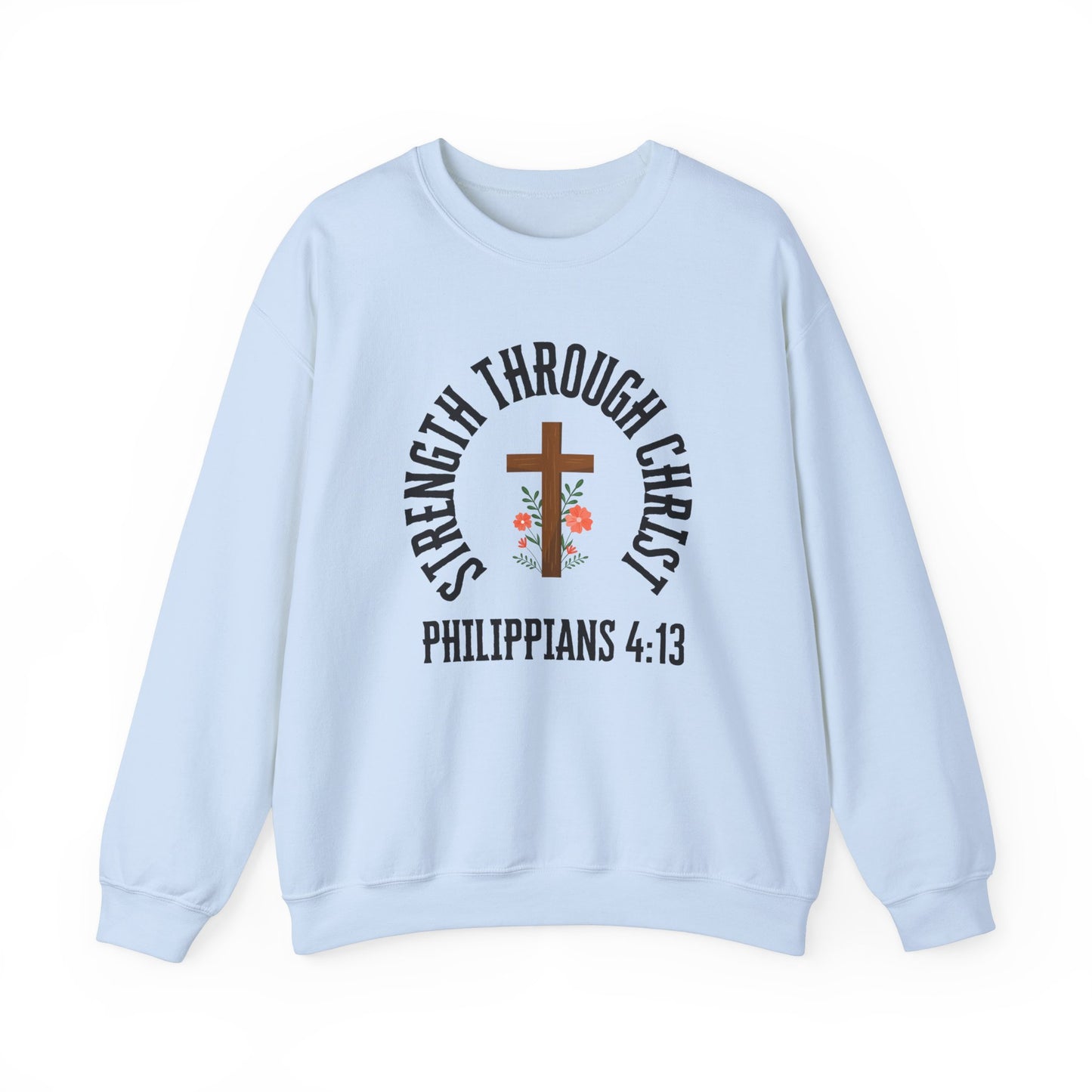 Strength Through Christ Sweatshirt