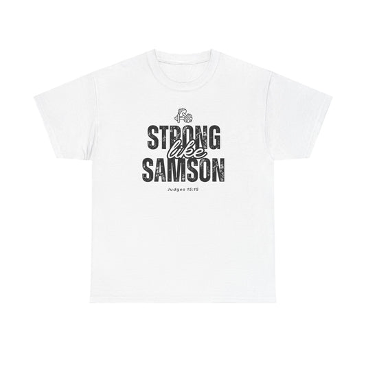 Strong like Samson T-Shirt